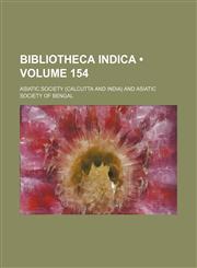Bibliotheca Indica (Volume 154),1458823482,9781458823489