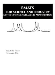 EMATs for Science and Industry Noncontacting Ultrasonic Measurements,1402074948,9781402074943