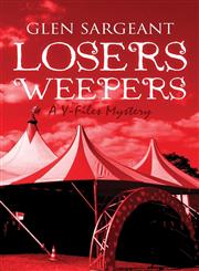 Loser Weepers A Y-Files Mystery,163249101X,9781632491015