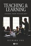 Teaching and Learning: Lessons from Psychology,140511486X,9781405114868