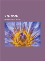 Bye-Ways,1153654822,9781153654821
