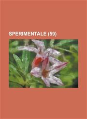 Sperimentale (59),1153473720,9781153473729