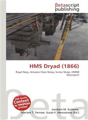 HMS Dryad (1866),6132375821,9786132375827