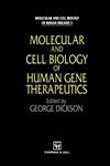 Molecular and Cell Biology of Human Gene Therapeutics,0412625504,9780412625503