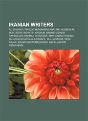 Iranian writers Ali Shariati, FM-2030, Mohammad Khatami, Hussein-Ali Montazeri, Bahiyyih Khánum, Akbar Hashemi Rafsanjani, Bahman Sholevar,123246080X,9781232460800