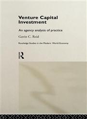 Venture Capital Investment An Agency Analysis of UK Practice,0415179696,9780415179690