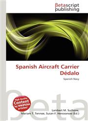 Spanish Aircraft Carrier Dédalo,6136259745,9786136259741