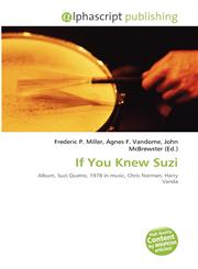 If You Knew Suzi,6134383732,9786134383738