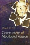 Constructions of Neoliberal Reason,019958057X,9780199580576