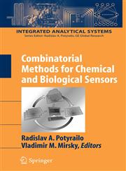 Combinatorial Methods for Chemical and Biological Sensors 1st Edition,038773712X,9780387737126