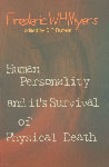 Human Personality & Its Survival of Physical Death 1st Edition,8178881055,9788178881058