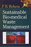 Sustainable Bio-Medical Waste Management 2 Vols.,8178885689,9788178885681