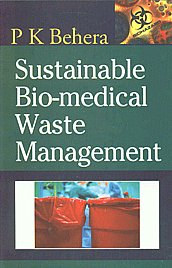 Sustainable Bio-Medical Waste Management 2 Vols.,8178885689,9788178885681