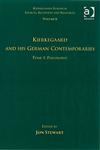 Tome I Kierkegaard and His German Contemporaries - Philosophy,0754661822,9780754661825