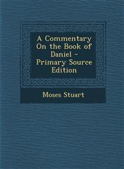Commentary on the Book of Daniel,128943834X,9781289438340