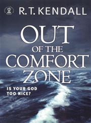 Out of the Comfort Zone Your God is Too Nice,0340862939,9780340862933
