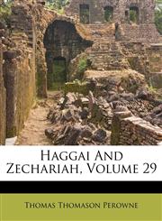 Haggai And Zechariah, Volume 29,1179527445,9781179527444