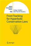 Front Tracking for Hyperbolic Conservation Laws 2nd Corrected Printing,3540432892,9783540432890