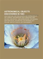 Astronomical objects discovered in 1983 3200 Phaethon, 3552 Don Quixote, 5201 Ferraz-Mello, 3551 Verenia, 3063 Makhaon, 6229 Tursachan,1156745217,9781156745212