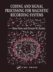 Coding and Signal Processing for Magnetic Recording Systems,0849315247,9780849315244