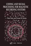 Coding and Signal Processing for Magnetic Recording Systems,0849315247,9780849315244