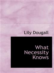 What Necessity Knows,1241669392,9781241669393