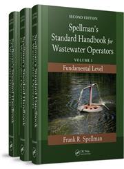 Spellman's Standard Handbook for Wasterwater Operators 3 Vols. 2nd Edition,1439818908,9781439818909