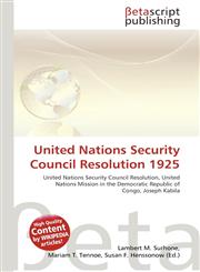 United Nations Security Council Resolution 1925,613512255X,9786135122558