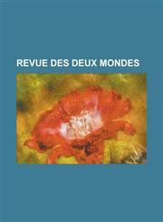 Revue Des Deux Mondes,1234495295,9781234495299
