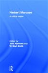 Herbert Marcuse: A Critical Reader,0415289092,9780415289092