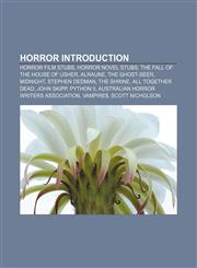 Horror Introduction Horror film stubs, Horror novel stubs, The Fall of the House of Usher, Alraune, The Ghost-Seer, Midnight, Stephen Dedman,1157248950,9781157248958