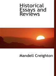 Historical Essays and Reviews,1115568914,9781115568913