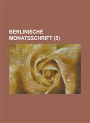 Berlinische Monatsschrift (5 ),1153539772,9781153539777