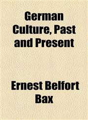 German Culture, Past and Present,1152264745,9781152264748