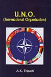 U.N.O. International Organisation 1st Published,8189239791,9788189239794