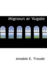 Mignoun ar Vugale,1115479547,9781115479547