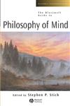 The Blackwell Guide to Philosophy of Mind (Blackwell Philosophy Guides),0631217746,9780631217749