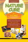 Nature Cure at Home 1st Edition,8122301010,9788122301014