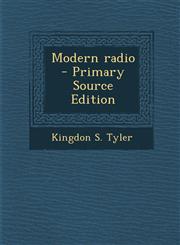 Modern Radio - Primary Source Edition,1293501174,9781293501177