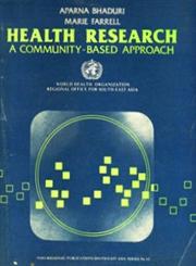 Health Research : A Community - Based Approach