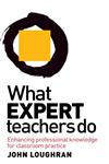 What Expert Teachers Do Enhancing Professional Knowledge for Classroom Practice,0415579678,9780415579674