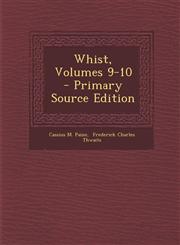 Whist, Volumes 9-10 - Primary Source Edition,1293381179,9781293381175