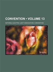 Convention (Volume 13),1154336980,9781154336986
