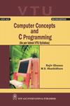 Computer Concepts and C Programming As Per Latest VTU Syllabus 2nd Edition,8122432018,9788122432015