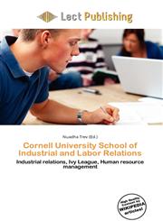 Cornell University School of Industrial and Labor Relations,6136534142,9786136534145