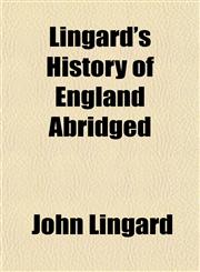 Lingard's History of England Abridged,1153003643,9781153003643