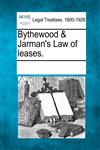 Bythewood & Jarman's Law of leases.,1241107122,9781241107123