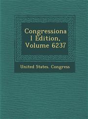 Congressional Edition, Volume 6237,1286881846,9781286881842