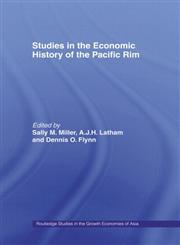 Studies in the Economic History of the Pacific Rim (Routledge Studies in the Growth Economies of Asia, 10),0415148197,9780415148191