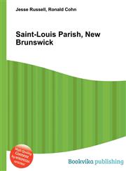 Saint-Louis Parish, New Brunswick,5511650021,9785511650029